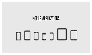 moBile apPlicaTions
 