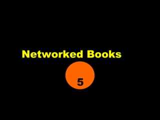 Networked Books 5 
