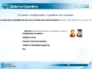 Equipos: Os ultraportátiles Mantemento diario do ultraportátil O ultraportátil é un equipo que precisa poucos coidados, pero as seguintes regras farán que o ultraportátil traballe dunha forma máis fiable: 