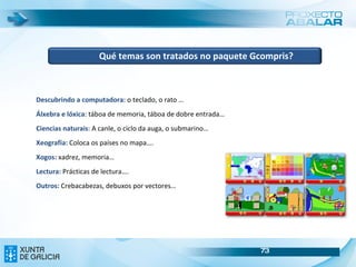 Seleccione a opción “ Engadir a Favoritos ” para incluír ou “ Quitar ” para eliminar. Como incluímos/eliminamos programas en Favoritos? 