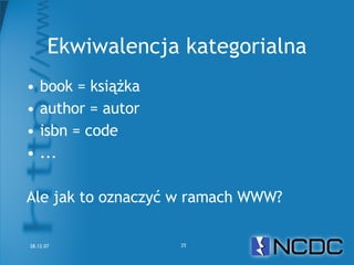 Netcamp #2 Czy Semantic Web to Web 3.0?