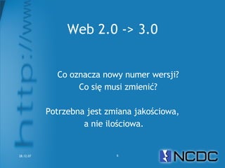 Netcamp #2 Czy Semantic Web to Web 3.0?