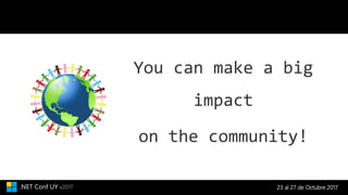 23 al 27 de Octubre 2017.NET Conf UY v2017
 