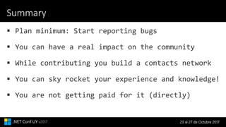 23 al 27 de Octubre 2017.NET Conf UY v2017
Summary
 