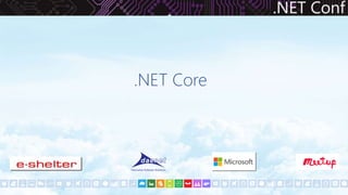 .NET Core
 