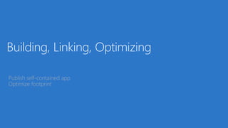 Building, Linking, Optimizing
 