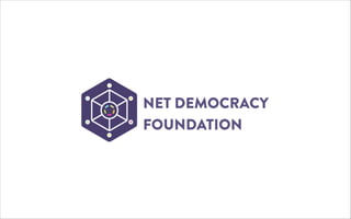 NET DEMOCRACY
FOUNDATION

 
