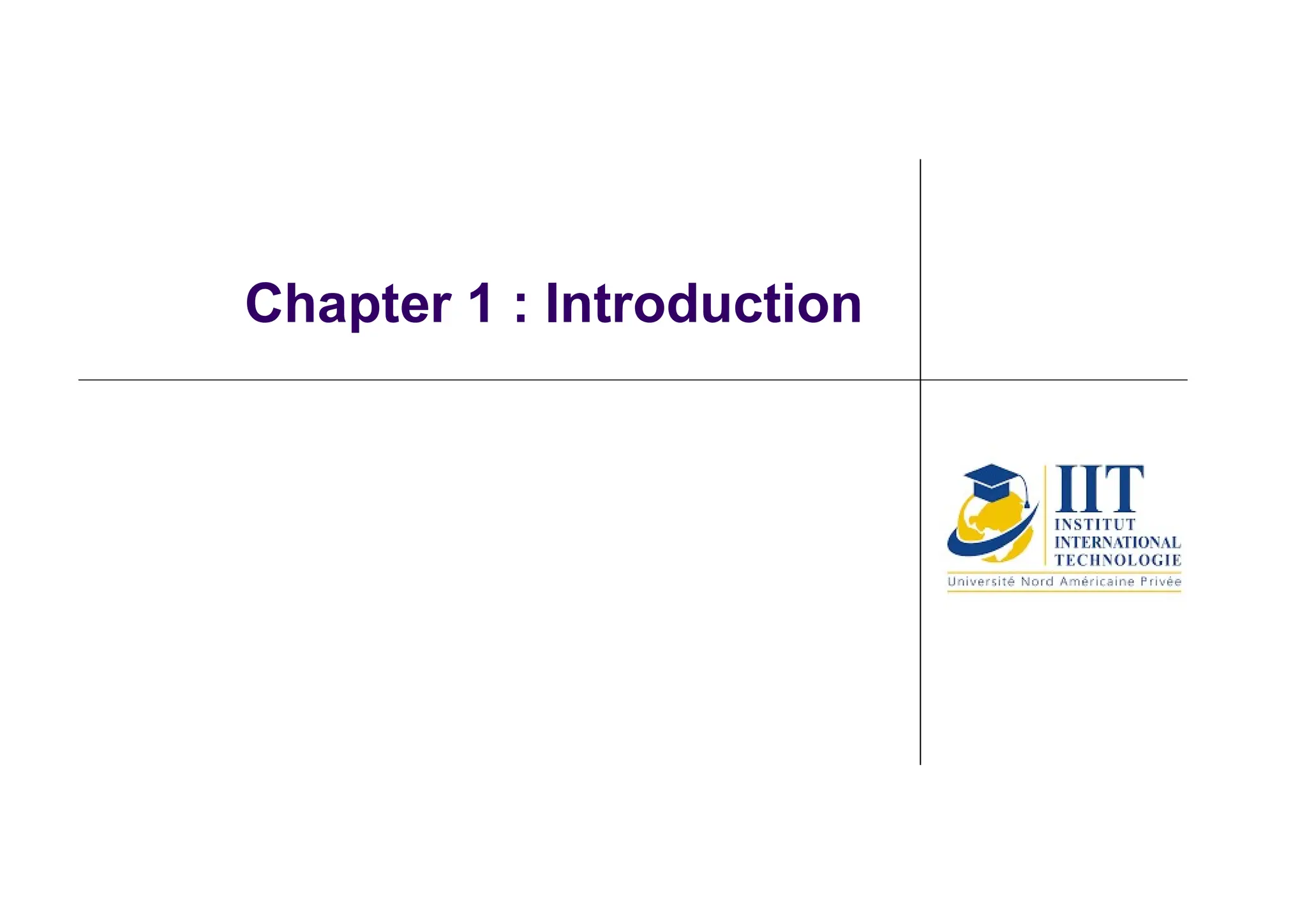 Chapter 1 : Introduction
 