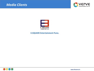 Media Clients www.theverve.in 