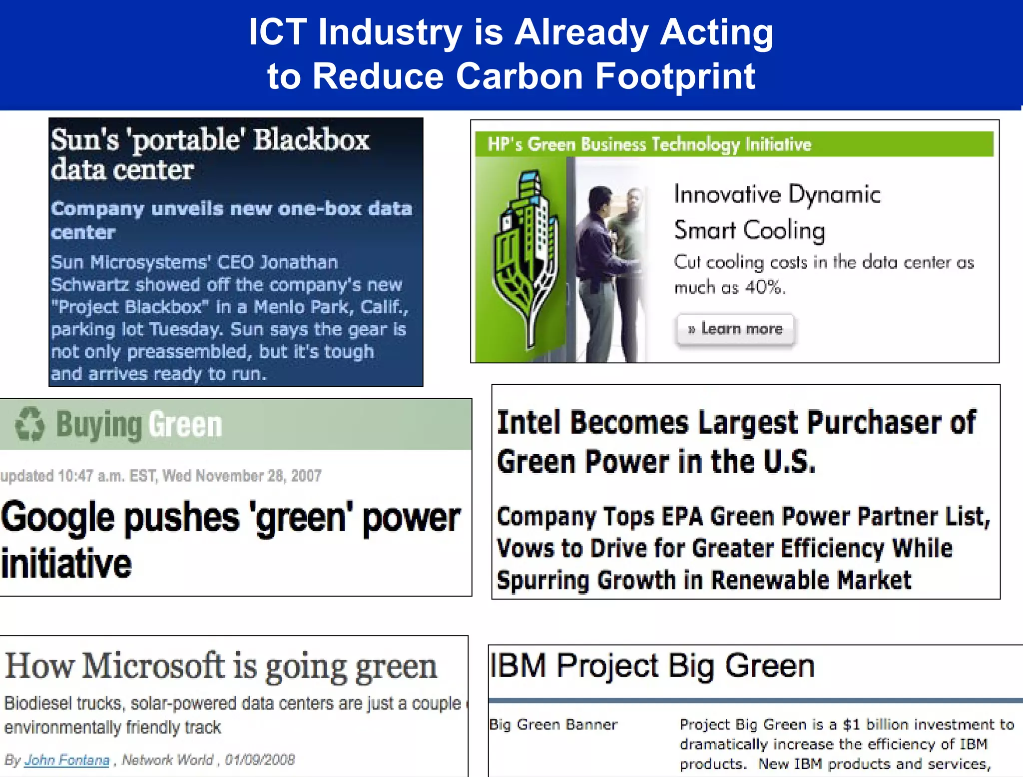 ICT Industry is Already Acting
 to Reduce Carbon Footprint
 