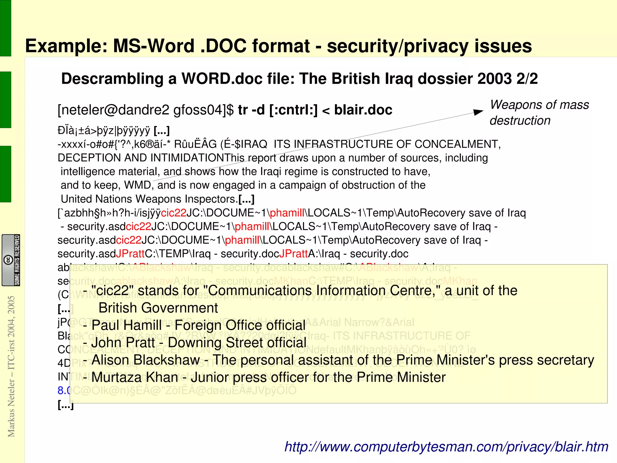 Interoperability? The two dimensions of Interoperability  Longitudinal Interoperability:  time - long term storage Data shall be readable over time (years, decades, ...). This is of particular interest for data of public administration and long-term projects. Transversal Interoperability:  sharing data between users Data shall be readable across user communities, independent from software or operating system used (freedom of software choice). Again, this is of particular interest for data of public administration and long-term projects. 