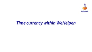 Time currency within WeHelpen

 