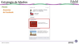 Estrategia de Medios
PIEZAS
Anuncios
de Facebook

47

BRIEF DE AGENCIA

 