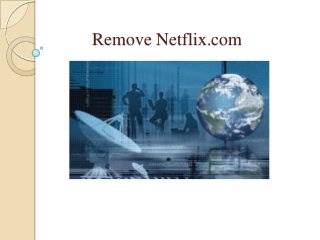 Remove Netflix.com

 