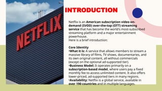 netflix.pptx, ppt on netflix much usefull for assignment purpose | PPTX