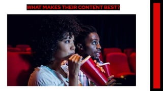 WHAT MAKES THEIR CONTENT BEST?
 