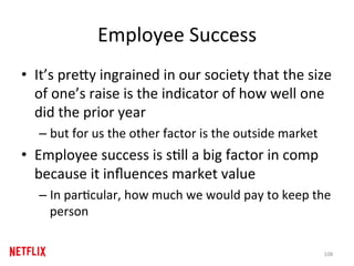 Employee	Success	
•  It’s	pre`y	ingrained	in	our	society	that	the	size	
of	one’s	raise	is	the	indicator	of	how	well	one	
d...