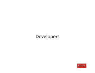 Developers	
  
 