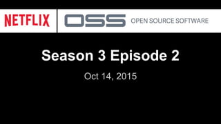 Season 3 Episode 2
Oct 14, 2015
 