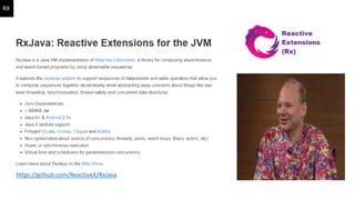 https://github.com/ReactiveX/RxJava
RX