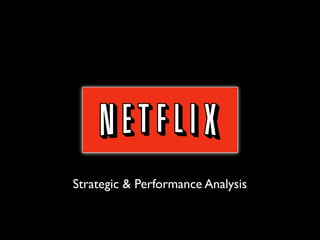 Strategic & Performance Analysis
 