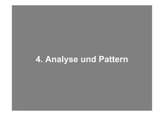 4. Analyse und Pattern




6.10.2009   Seite 26 von 48                      © NetFlow, 2009
 