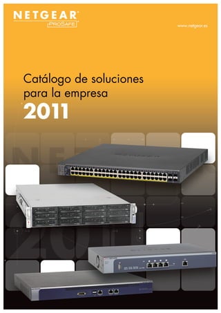 Netgear catalogo-de-soluciones2011