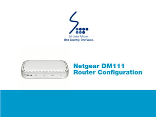 Netgear DM111 Router Configuration Guide