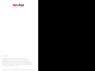 Google+ Quick Check - Who is hot & who is not?   | Seite 12




© Copyright

This NetFederation GmbH document is intended for the
addressee and/or client only. It remains the property of
NetFederation GmbH until an explicit transfer of the rights of
use. Any adaptation, utilization, copying and/or distribution of
this document for commercial purposes is possible only with the
permission of NetFederation GmbH.


NetFederation GmbH | Sürther Hauptstraße 180b | 50999 Köln | www.net-federation.de
 