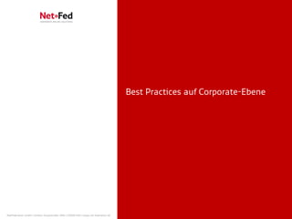 Google+ Quick Check - Who is hot & who is not?   | Seite 6




                                                                                        Best Practices auf Corporate-Ebene




NetFederation GmbH | Sürther Hauptstraße 180b | 50999 Köln | www.net-federation.de
 