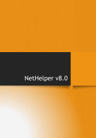 NetHelper v8.0
 