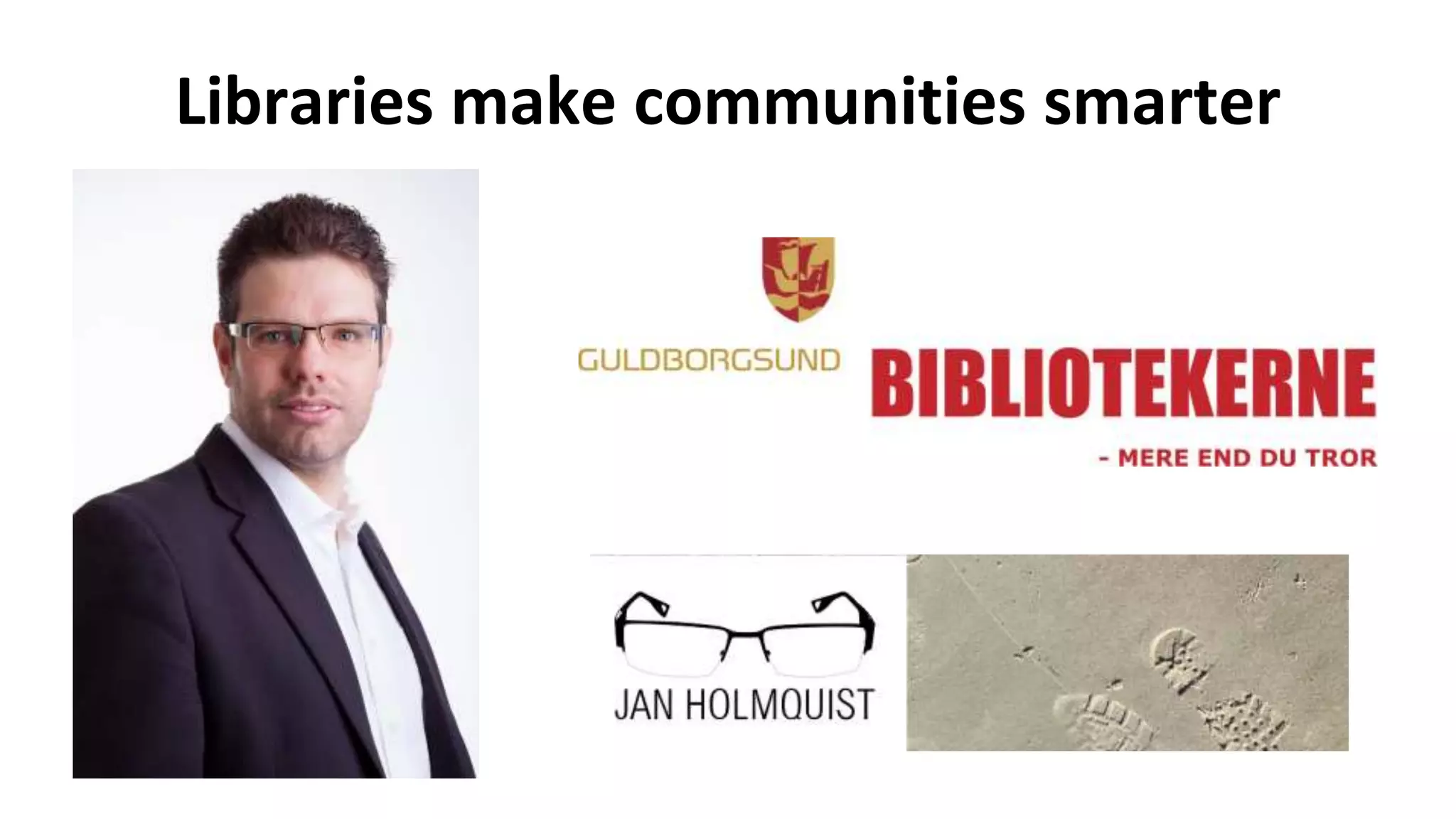Libraries make communities smarter