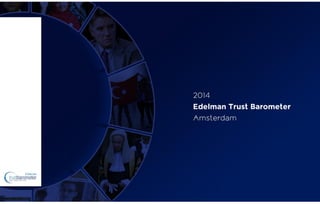 Edelman Trust Barometer 2014 - The Netherlands