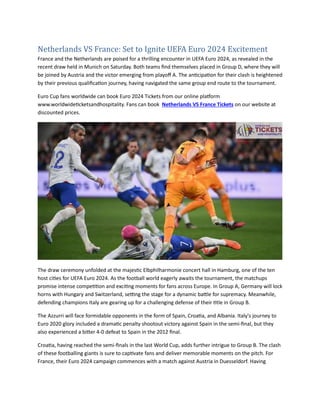 Netherlands VS France Set to Ignite UEFA Euro 2024 Excitement.docx