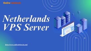 Netherlands
VPS Server
https://www.onliveinfotech.com/
 