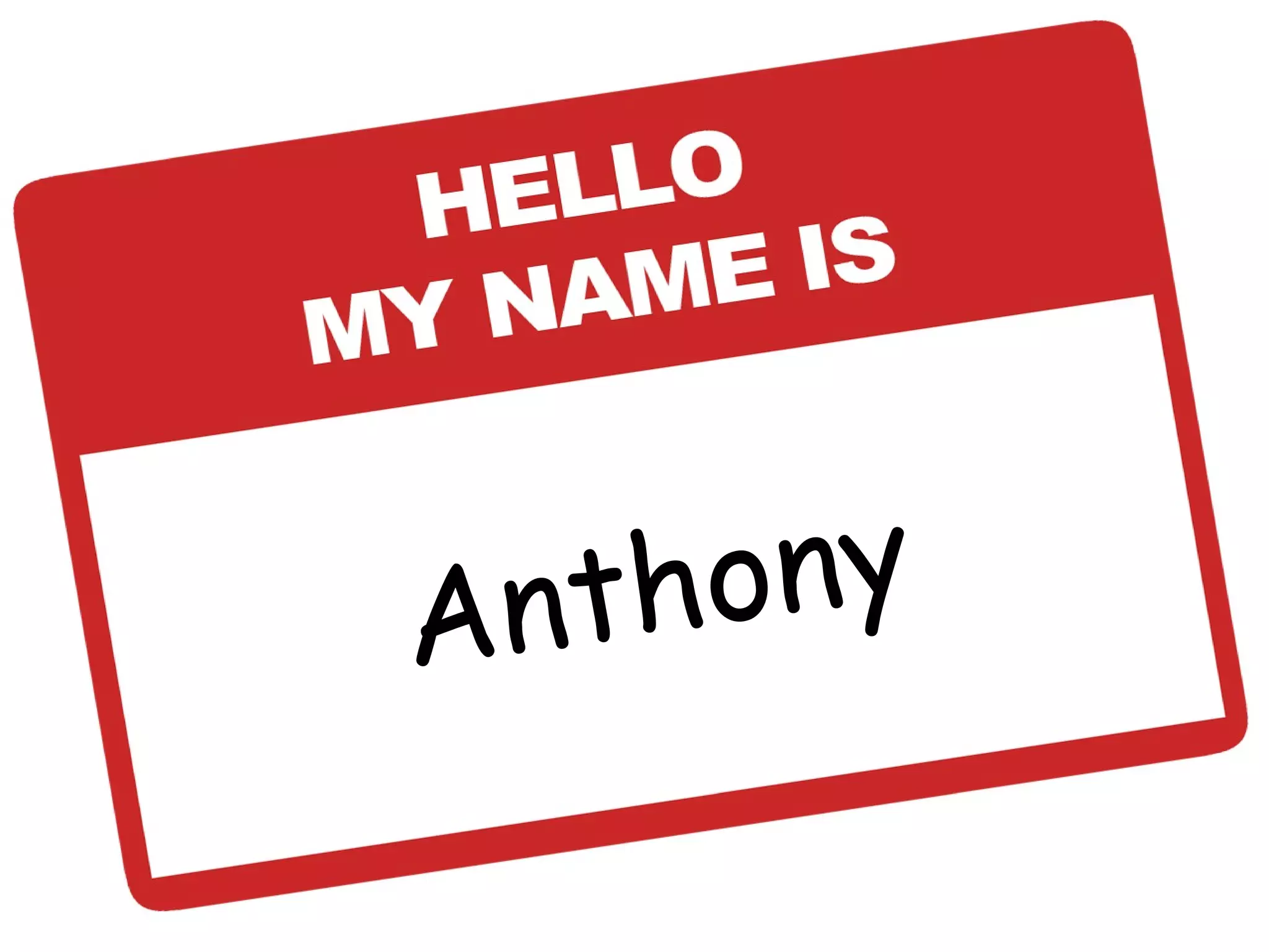 Hello! Anthony 