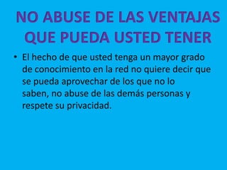 Excuse los errores de otrosNORMAS DE NETIQUETA