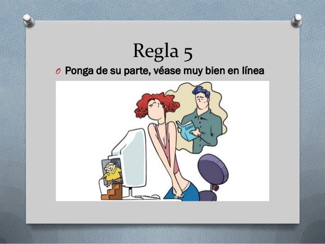 Resultado de imagen para netiqueta regla 5