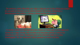 . De sentirse usted ofendido por algo o alguien en la lista dirija sus quejas
en privado al ofensor y/o al administrador de la lista. Alabanzas y
felicitaciones en público, criticas y desacuerdos en privado.
. Si recibe usted un mensaje de aviso sobre un virus que se contagia por
correo-el o algo similar, NO escriba a la lista para alertar a todos los
miembros sobre esto. Notifique sólo a los Administradores y ellos
investigarán. De ser necesario, ellos pasarán su aviso a la lista.
 