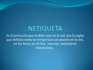 Netiqueta..
