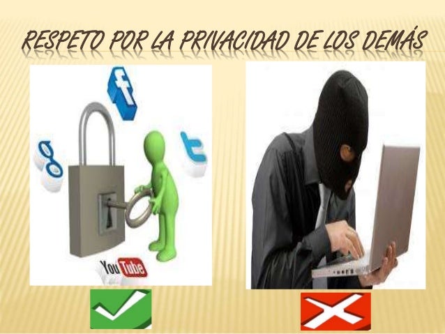Resultado de imagen para respete la privacidad