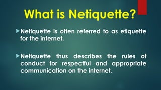 Netiquette Meaning Computer Proper Etiquette Needed on Online Communication | PPTX