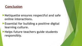 Netiquette Conclusion Netiquette Seminar.technology.1st sem.ppt