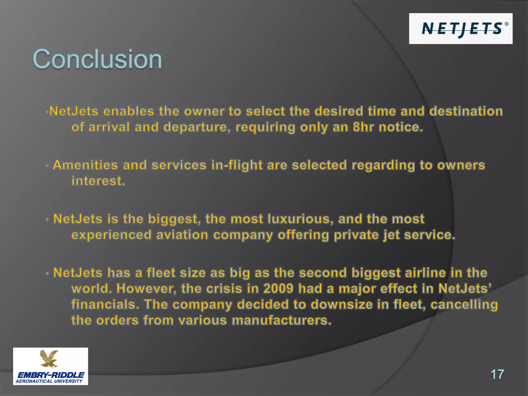  Purchased the first 10 produced Lear Jet 23s.4