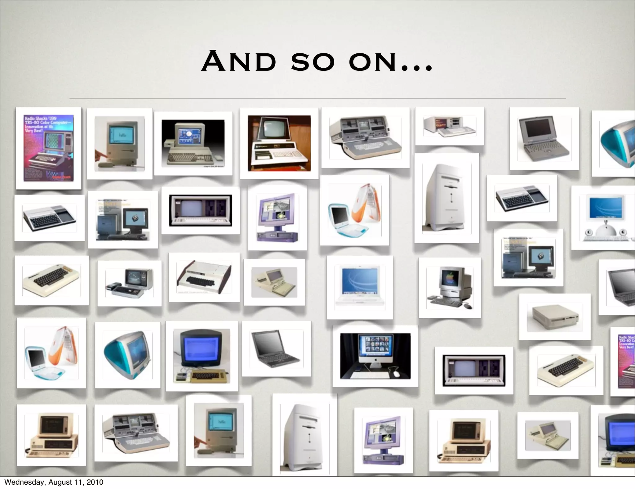 And so on...




Wednesday, August 11, 2010
 