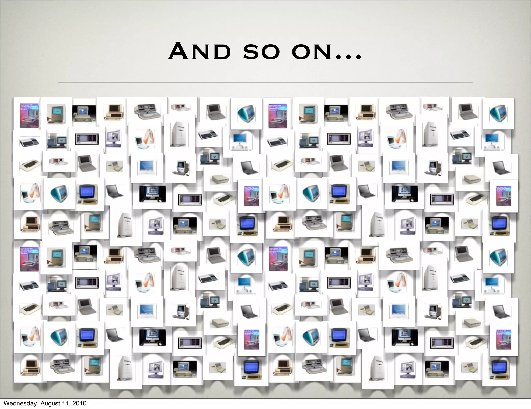 And so on...




Wednesday, August 11, 2010
 