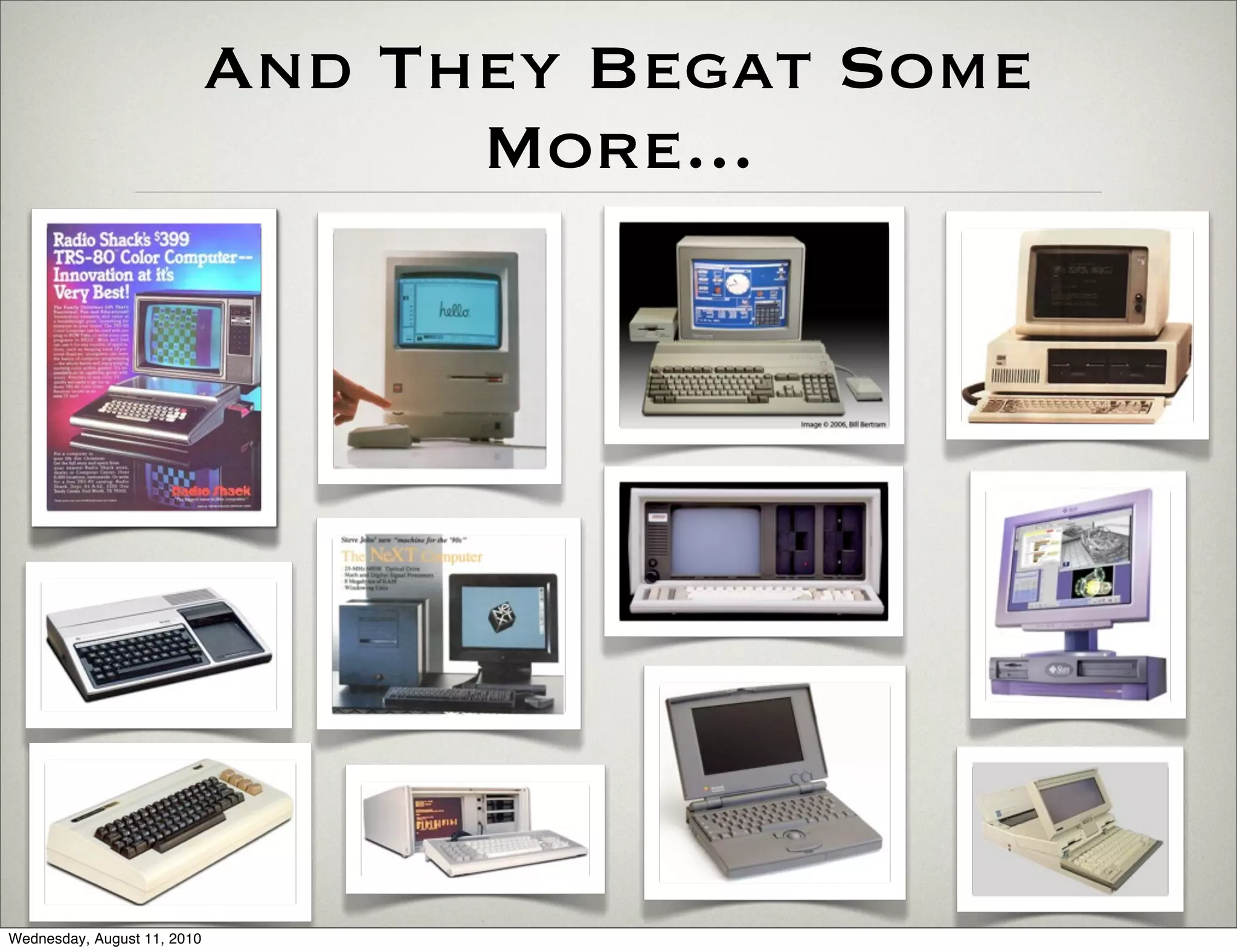 And They Begat Some
                                   More...




Wednesday, August 11, 2010
 