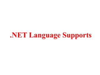 .NET Language Supports   