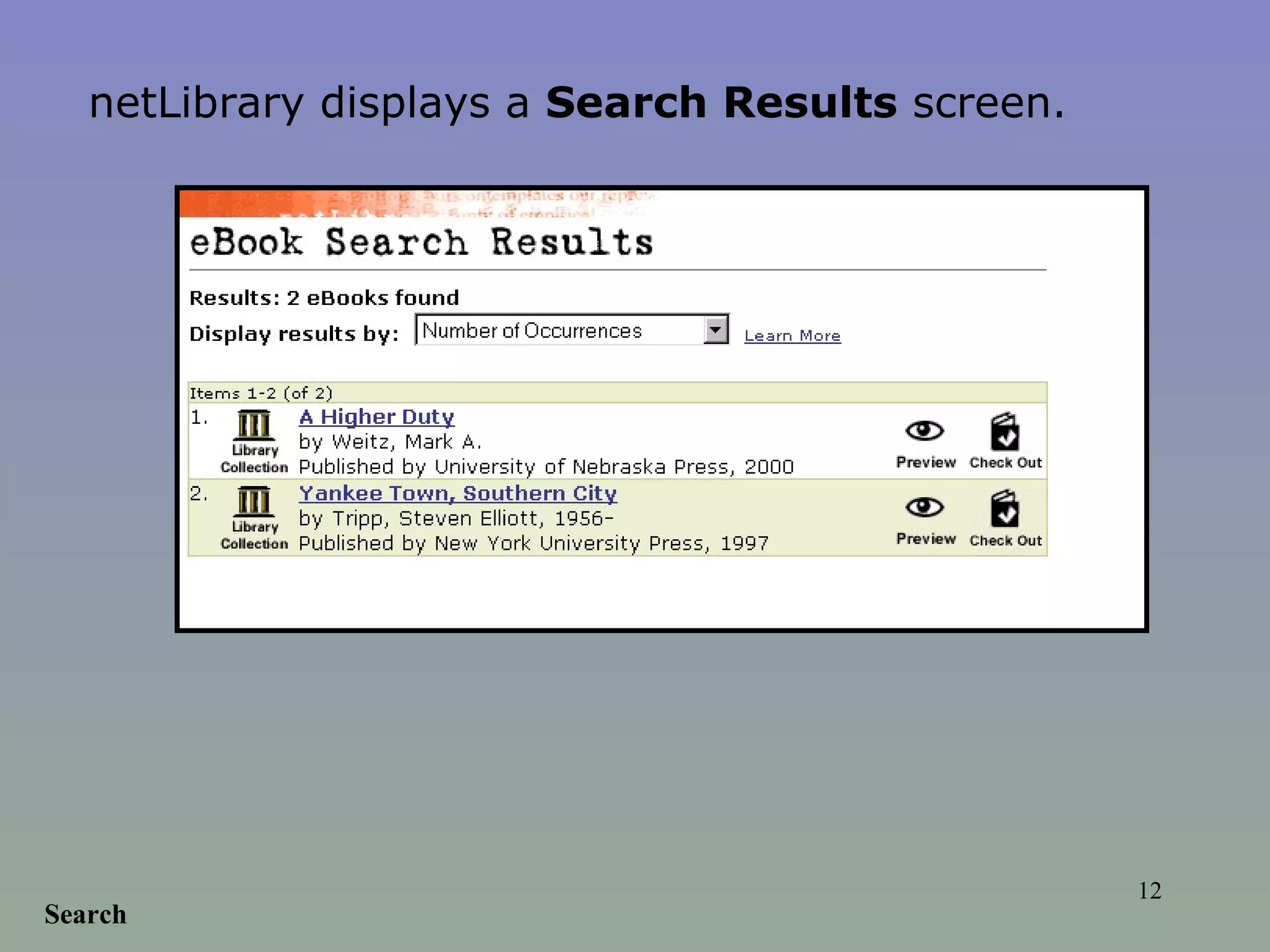 Search netLibrary displays a  Search Results  screen.   