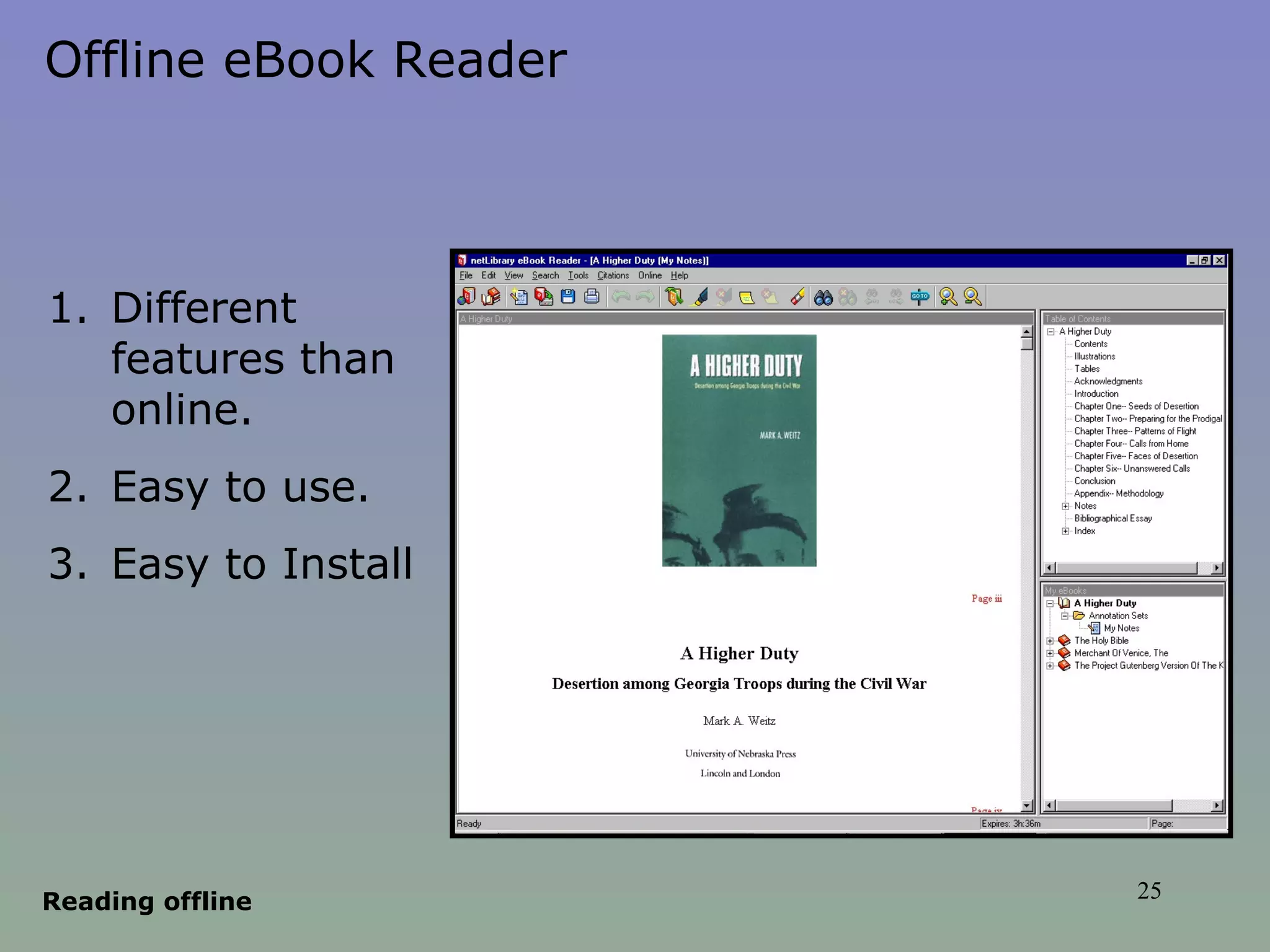 Reading offline Offline eBook Reader Different features than online. Easy to use. Easy to Install 